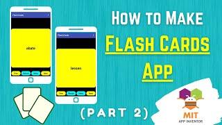 App Inventor Flashcard Tutorial (Part 2) | Flashcard Tutorial MIT App Inventor | Flashcard Tutorial