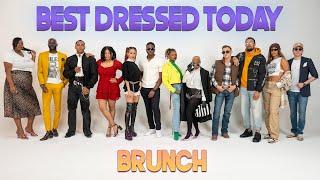 Ep 2: Best Dressed Today | Brunch Theme | With BM