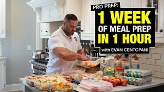 PRO PREP: 1 Week of Meal Prep in 1 Hour with Evan Centopani