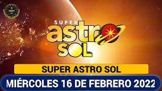 ASTRO SOL Resultado ASTRO SOL del MIÉRCOLES 16 de febrero de 2022 