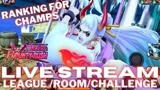 LEAGUE GRINDING | OPBR LIVE | One Piece Bounty Rush