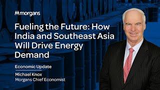 Fueling the Future: How India and Southeast Asia Will Drive Energy Demand