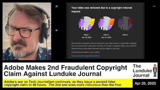 Adobe Makes 2nd Fraudulent Copyright Claim Against Lunduke Journal