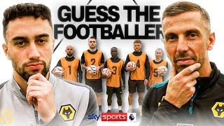 GUESS THE FOOTBALLER with Gary O'Neil & Max Kilman | Pick The Pro with Wolves