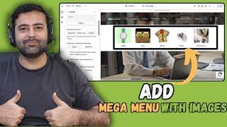 How To Add Mega Menu with Images [Shopify - Without APP]