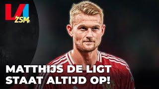 Matthijs de Ligt staat altijd op na tegenslag I VI ZSM