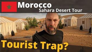 The TRUTH about the 3 Day Tour from MARRAKECH to the SAHARA DESERT (Merzouga) - IS IT WORTH IT?