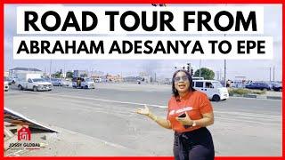 ROAD TOUR FROM ABRAHAM ADESANYA TO EPE - Buy Plots of Land along the Lekki Epe Expressway