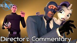 Blue Spy - The Director’s Commentary