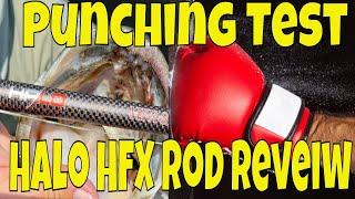 Does the Halo HFX pack a punch? Fishing Rod Review.