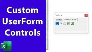 Custom UserForm Controls for Excel