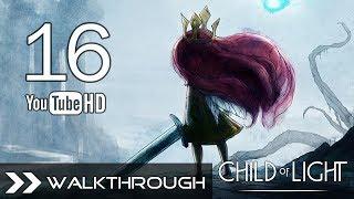 Child of Light Walkthrough Gameplay - Part 16 (The Palace of the Sun) HD 1080p No Commentary