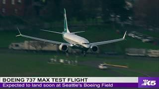 WATCH LIVE: Boeing 737 MAX test flight at Seattle's Boeing Field