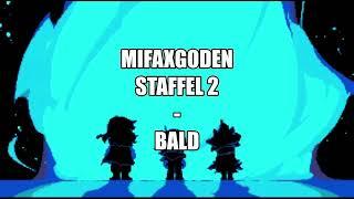Mifaxgoden Staffel 2 - Mifax vs Firegoden