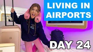 LIVING IN AIRPORTS CHALLENGE | DAY 24 ️