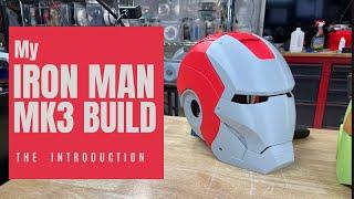 My Iron Man Mk3 Build - Introduction!