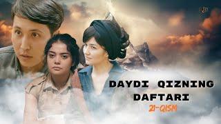 Daydi Qizning Daftari (milliy serial) 21-qism | Дайди Қизнинг Дафтари (миллий сериал) 21-қисм