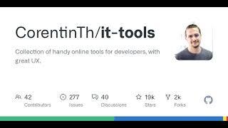 GitHub - CorentinTh/it-tools: Collection of handy online tools for developers, with great UX.