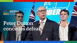 IN FULL: Peter Dutton concedes defeat after losing seat of Dickson | ABC NEWS