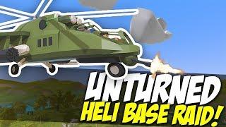 HELI BASE RAID - Unturned Hind | Huge Base Assault!