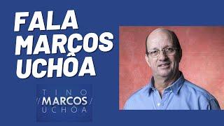 Fala, MARCOS UCHÔA
