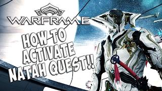 Warframe Guide for Beginners | How to Get the Natah Quest Started | Warframe Tutorial