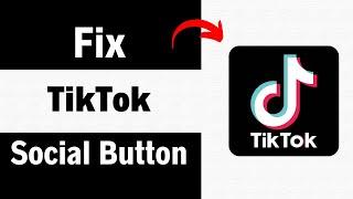 How To FIX SOCIAL BUTTON Not Showing In TikTok | Can’t Link Instagram and YouTube On TikTok