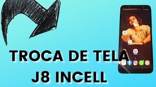 TROCA DE TELA SAMSUNG J8 J810