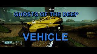 Destiny 2: Ghosts Of The Deep Dungeon - Spawn Vehicle