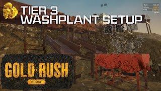 Gold Rush: The Game - Tier 3 Washplant Setup - #5