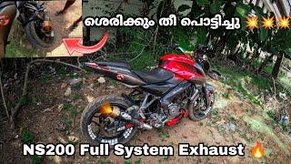 NS200 Full System Exhaust  || ശെരിക്കും തീ പൊട്ടിച്ചു 