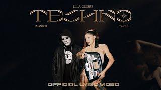 Imanbek, TAICHU - ELLA QUIERE TECHNO (Official Lyric Video)