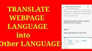 How to TRANSLATE  WEBPAGE Language into Other LANGUAGE