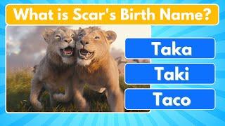 Disney Mufasa: The Lion King Quiz