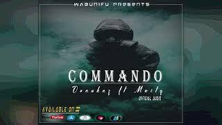 Drankaz Da Mileily - COMMANDO Ft. The Mwity