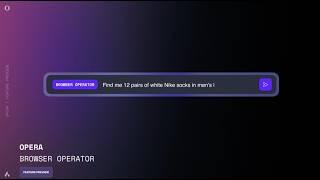 Meet Opera's Browser Operator - An AI that can do tasks for you on the web