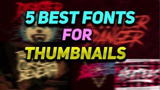 Top 5 Best Fonts For Thumbnails | Epic Fonts 