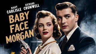 BABY FACE MORGAN (1942)  Mary Carlisle & Richard Cromwell | Comedy, Romancer | B&W | Nostalgic Flick