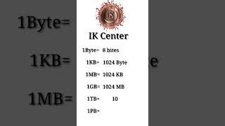 1 Byte=? |1KB=? |1MB=? |1GB=? |1TB= ? |1PB=? ||#ik_center