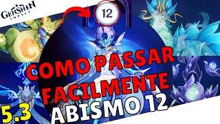 ABISMO 12 VAI FICAR FÁCIL COM ESSAS DICAS! - GENSHIN IMPACT