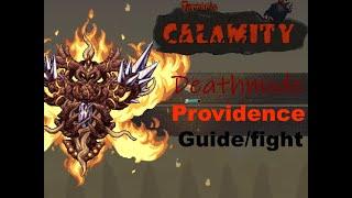 (Terraria Calamity Deathmode) Providence Fight/Guide