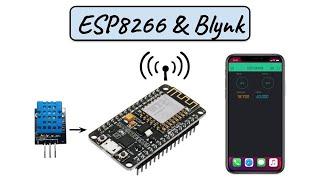 ESP8266 & DHT11 Sensor Controlled by Blynk