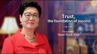 Trust as the foundation of success by Yeon Sook Kim