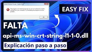 Error falta api-ms-win-crt-string-l1-1-0.dll | Cómo arreglar | 2 Soluciones