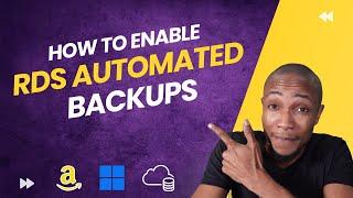 How to Enable RDS Automated Backups