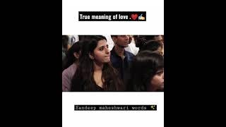 True meaning of love️ | Sandeep maheshwari words | #Motivational #truelove