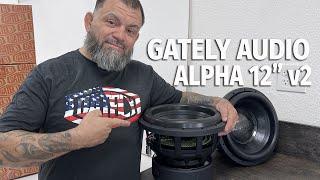 Gately Audio Alpha 12” V2 Subwoofer