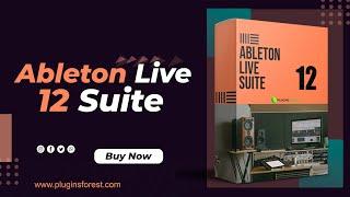 Ableton Live 12 Suite Download & Install Full Version (MAC & Windows PC)