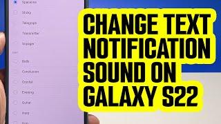 How To Change Text Notification Sound On Samsung Galaxy S22/S23