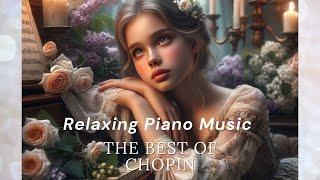 The Best of Chopin's Nocturnes: Romantic Piano Classics for Meditation, Inspiration, and Relaxation